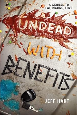 Seller image for Undead with Benefits (Eat, Brains, Love) by Hart, Jeff [Paperback ] for sale by booksXpress