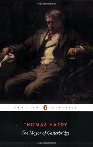 Seller image for The Mayor of Casterbridge (Penguin Classics) by Thomas Hardy [Paperback ] for sale by booksXpress