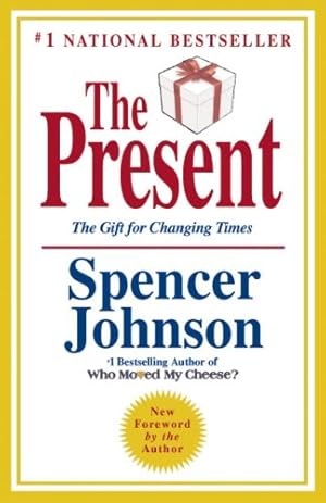 Image du vendeur pour The Present: The Gift for Changing Times by Johnson M.D., Spencer [Hardcover ] mis en vente par booksXpress