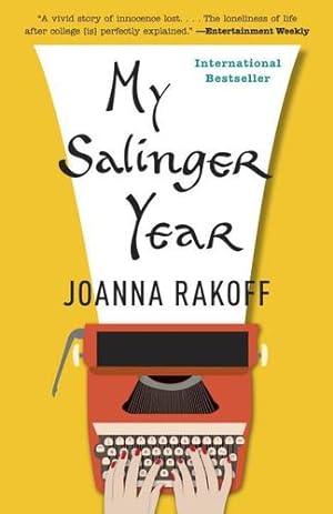 Imagen del vendedor de My Salinger Year by Rakoff, Joanna [Paperback ] a la venta por booksXpress