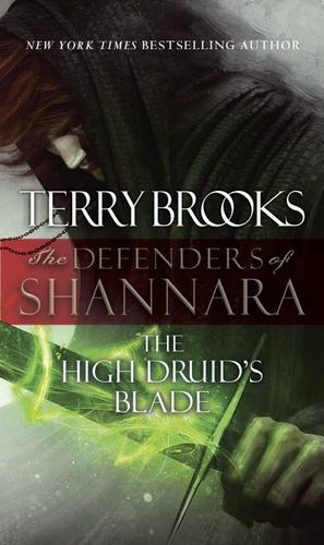 Immagine del venditore per The High Druid's Blade: The Defenders of Shannara by Brooks, Terry [Mass Market Paperback ] venduto da booksXpress