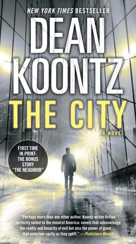 Immagine del venditore per The City (with bonus short story The Neighbor): A Novel by Koontz, Dean [Paperback ] venduto da booksXpress