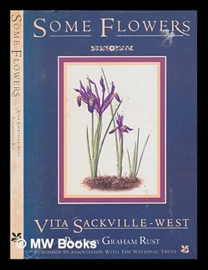Imagen del vendedor de Some flowers / Vita Sackville-West ; illustrated by Graham Rust a la venta por MW Books