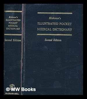 Seller image for Blakiston's illustrated pocket medical dictionary / Editors: Normand L. Hoerr [and] Arthur Osol, with the cooperation of an editorial board for sale by MW Books