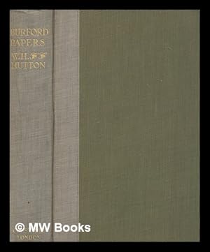 Imagen del vendedor de Burford papers : being letters of Samuel Crisp to his sister at Burford ; and other studies of a century (1745-1845) / by William Holden Hutton a la venta por MW Books