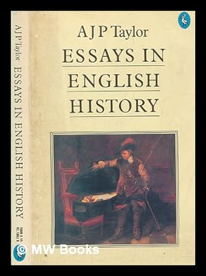 Imagen del vendedor de Essays in English history / A. J. P. Taylor a la venta por MW Books
