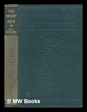 Imagen del vendedor de The merry men : and other tales and fables / by R.L. Stevenson a la venta por MW Books