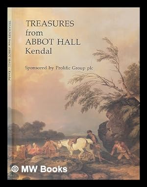 Seller image for Treasures from Abbot Hall, Kendal for sale by MW Books