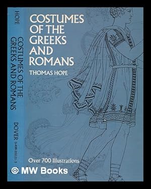 Seller image for Costumes of the Greeks and Romans / by Thomas Hope for sale by MW Books