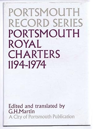 Portsmouth Record Series No. 9. Portsmouth Royal Charters 1194-1974