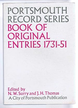 Portsmouth Record Series No. 3. Book of Original Entries 1731-51