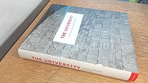 Image du vendeur pour The University, An Illustrated History mis en vente par BoundlessBookstore