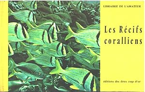 Image du vendeur pour Les rcifs coralliens mis en vente par librairie philippe arnaiz