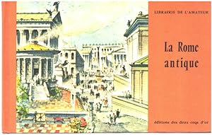 Seller image for La rome antique for sale by librairie philippe arnaiz
