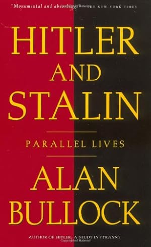 Imagen del vendedor de Hitler and Stalin: Parallel Lives by Bullock, Alan [Paperback ] a la venta por booksXpress