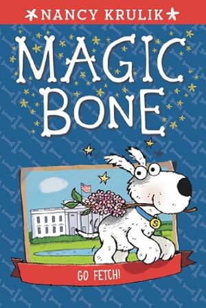 Seller image for Go Fetch! #5 (Magic Bone) by Krulik, Nancy [Paperback ] for sale by booksXpress