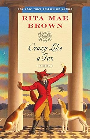 Imagen del vendedor de Crazy Like a Fox: A Novel ("Sister" Jane) by Brown, Rita Mae [Paperback ] a la venta por booksXpress