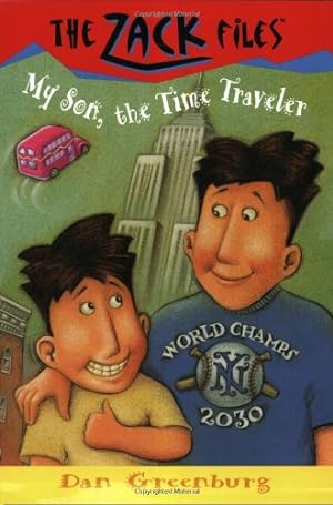 Seller image for My Son, the Time Traveler (The Zack Files, #8) by Greenburg, Dan [Paperback ] for sale by booksXpress