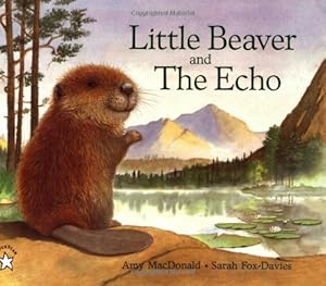 Seller image for Little Beaver and the Echo by MacDonald, Amy [Paperback ] for sale by booksXpress