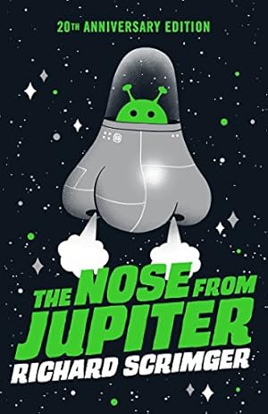 Seller image for The Nose from Jupiter (20th Anniversary Edition) by Scrimger, Richard [Paperback ] for sale by booksXpress