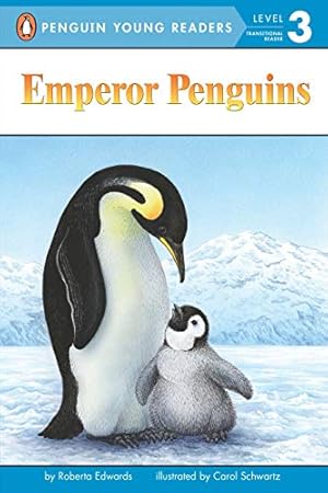 Seller image for Emperor Penguins (Penguin Young Readers, Level 3) by Edwards, Roberta [Paperback ] for sale by booksXpress