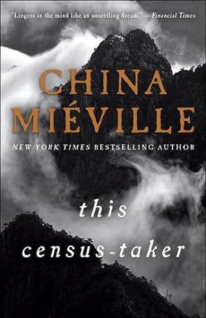 Seller image for This Census-Taker: A Novel by Miéville, China [Paperback ] for sale by booksXpress
