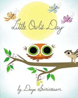 Seller image for Little Owl's Day by Srinivasan, Divya [Hardcover ] for sale by booksXpress