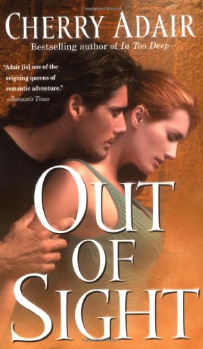 Seller image for Out of Sight (The Men of T-FLAC: The Wrights, Book 5) by Adair, Cherry [Mass Market Paperback ] for sale by booksXpress