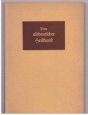 Seller image for Von altdeutscher Heilkunst for sale by Bcherpanorama Zwickau- Planitz