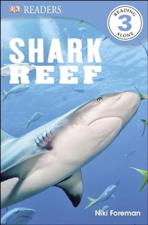 Bild des Verkufers fr DK Readers L3: Shark Reef by Foreman, Niki [Paperback ] zum Verkauf von booksXpress
