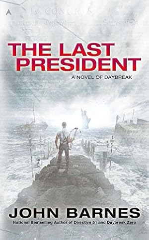 Seller image for The Last President (A Novel of Daybreak) [Soft Cover ] for sale by booksXpress