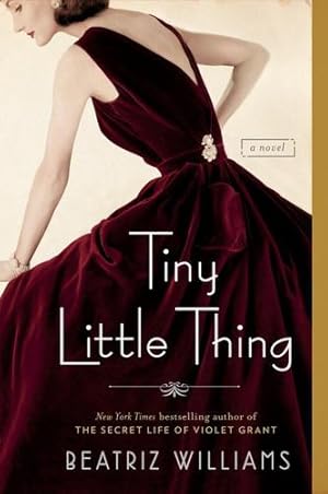 Seller image for Tiny Little Thing (The Schuler Sisters Novels) by Williams, Beatriz [Paperback ] for sale by booksXpress