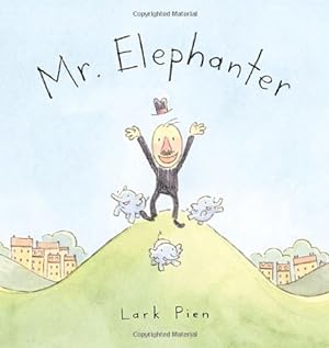 Seller image for Mr. Elephanter by Pien, Lark [Hardcover ] for sale by booksXpress