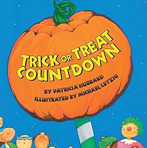 Bild des Verkufers fr Trick-or-Treat Countdown by Hubbard, Patricia [Board book ] zum Verkauf von booksXpress