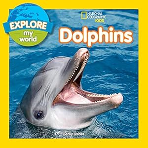 Seller image for Explore My World Dolphins by Baines, Becky [Paperback ] for sale by booksXpress