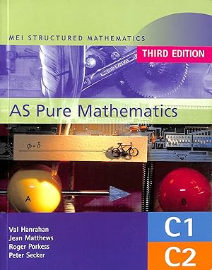 Seller image for Mei As Pure Mathematics 3Rd Edition: Core 1 & 2 (Mei Structured Mathematics (A+As Level)) for sale by M Godding Books Ltd