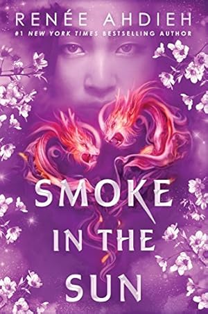 Imagen del vendedor de Smoke in the Sun (Flame in the Mist) by Ahdieh, Renée [Hardcover ] a la venta por booksXpress