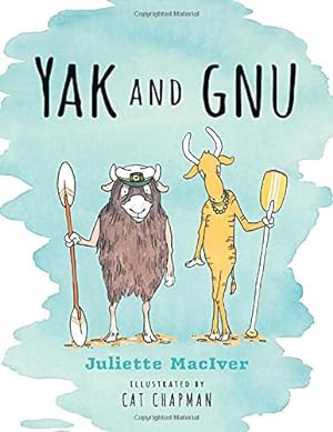 Seller image for Yak and Gnu by MacIver, Juliette [Hardcover ] for sale by booksXpress