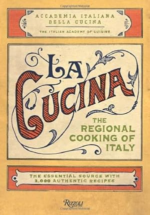 Imagen del vendedor de La Cucina: The Regional Cooking of Italy by The Italian Academy of Cuisine [Hardcover ] a la venta por booksXpress