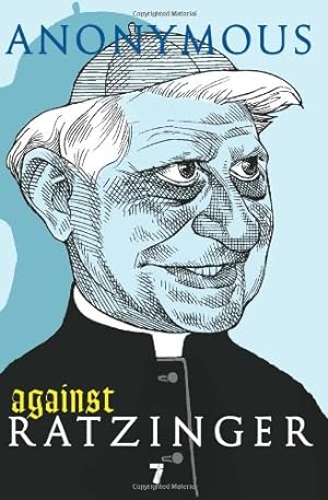Seller image for Against Ratzinger by Anonymous [Paperback ] for sale by booksXpress