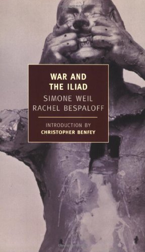 Image du vendeur pour War and the Iliad by Simone Weil, Rachel Bespaloff [Paperback ] mis en vente par booksXpress
