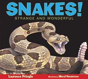 Bild des Verkufers fr Snakes!: Strange and Wonderful by Pringle, Laurence [Paperback ] zum Verkauf von booksXpress