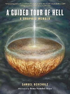 Seller image for A Guided Tour of Hell: A Graphic Memoir by Bercholz, Samuel [Hardcover ] for sale by booksXpress