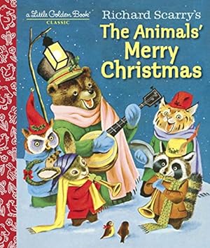Seller image for Richard Scarry's The Animals' Merry Christmas (Little Golden Book) by Jackson, Kathryn [Hardcover ] for sale by booksXpress