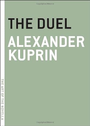 Immagine del venditore per The Duel (The Art of the Novella) by Kuprin, Alexander [Paperback ] venduto da booksXpress