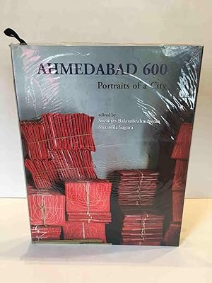 Bild des Verkufers fr AHMEDABAD 600 : PORTRAIT OF A CITY zum Verkauf von Worlds End Bookshop (ABA, PBFA, ILAB)