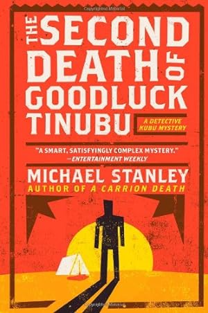Seller image for The Second Death of Goodluck Tinubu: A Detective Kubu Mystery (Detective Kubu Series) by Stanley, Michael [Paperback ] for sale by booksXpress