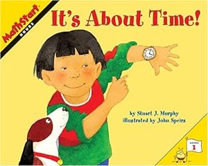 Seller image for It's About Time! (MathStart 1) by Murphy, Stuart J. [Paperback ] for sale by booksXpress