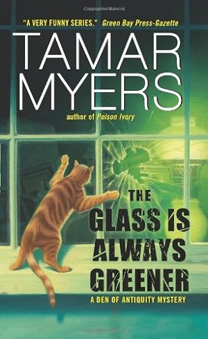 Seller image for The Glass Is Always Greener (Den of Antiquity) by Myers, Tamar [Mass Market Paperback ] for sale by booksXpress