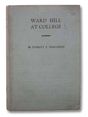 Imagen del vendedor de Ward Hill - At College a la venta por Yesterday's Muse, ABAA, ILAB, IOBA